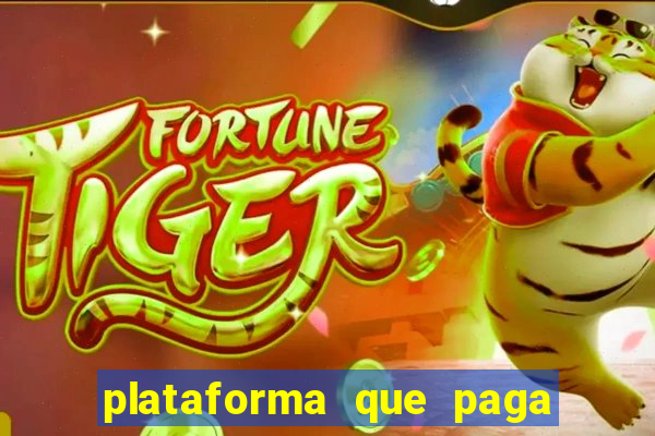 plataforma que paga no cadastro fortune tiger